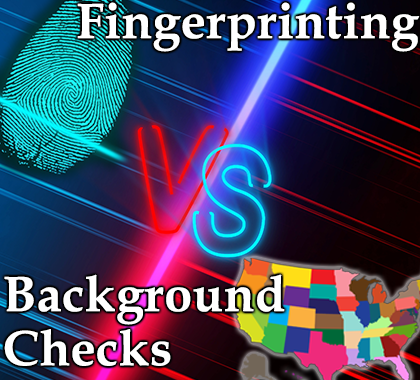 Fingerprint Vs Multistate Background Check - ACUTRAQ