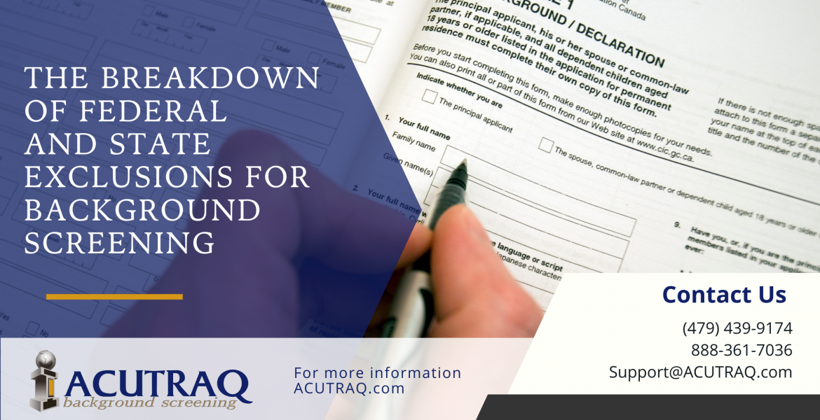 The Breakdown of Federal and State Exclusions for Background Screening